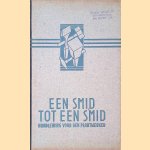 Een smid tot ene smid: handleiding voor den jongen plaatwerker door Fr. Deijs