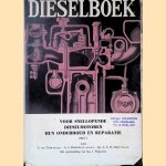 Dieselboek: snellopende tractie dieselmotoren in het bijzonder zoals deze in de automobiel toegepast worden: hun onderhoud en reparatie, deel 1: werking van dieselmotoren; brandstofinspuitsystemen door J. - en anderen Hardonk