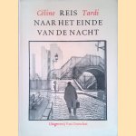 Reis naar het einde van de nacht door L.F. Céline e.a.