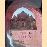 The Golden Lands: Cambodia, Indonesia, Laos, Myanmar, Thailand & Vietnam door Vikram Lall