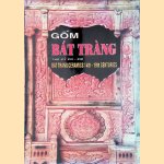 Gom Bat Trang: Bat Trang Ceramics 14th-19th Centuries door Phan Huy - and others Lê