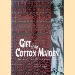 Gift of the Cotton Maiden: Textiles of Flores and the Solor Islands door Roy W. Hamilton