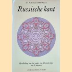 Russische kant. Handleiding voor het maken van Russische kant met 8 patronen door M. Polfliet-Pauwels