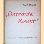 "	Ontaarde Kunst" door P. Aretino