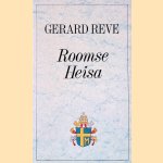 Roomse heisa door Gerard Reve