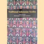 Traditional Indonesian Textiles door John Gillow e.a.