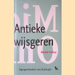 De Antieke Wijsgeren: Tegengeschiedenis van de filosofie door Michel Onfray