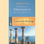 Unterwegs mit Odysseus durch das Mittelmeer: Literarische Streifzüge
Wolfgang Geisthövel
€ 10,00