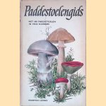 Paddestoelengids: met 600 paddestoelen in vele kleuren door Morten Lange