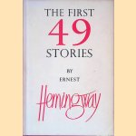 The First 49 Stories door Ernest Hemingway