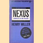 Nexus: The Rosy Crucifixion: Book Three - First printing door Henry Miller