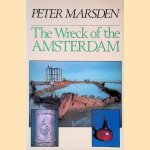 The Wreck of the Amsterdam - 2nd revised edition door Peter Marsden