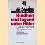 Kindheit und Jugend unter Hitler door Helmut Schmidt