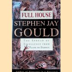 Full House: The Spread of Excellence from Plato to Darwin door Stephen Jay Gould