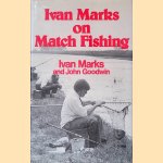 Ivan Marks on Match fishing
Ivan Marks
€ 10,00