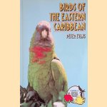 Birds of the Eastern Caribbean door Peter Evans