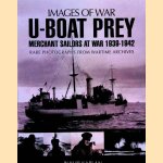 U-Boat Prey: Merchant Sailors at War 1939-1942: Rare photographs from wartime archives door Philip Kaplan