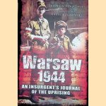 Warsaw 1944: An Insurgent's Journal of the Uprising Written by Zbigniew Czajkowski door Zbigniew Czajkowski