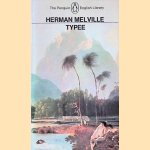 Typee: A Peep at Polynesian Life door Herman Melville