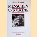 Menschen und Mächte door Helmut Schmidt