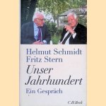 Unser Jahrhundert: Ein Gespräch door Helmut Schmidt e.a.