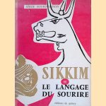 Sikkim ou le Langage du Sourire
Serge Bourguignon
€ 25,00