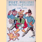 Post, Polizei, Hunde und Räuberei
Carl Capek e.a.
€ 10,00