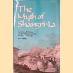 The Myth of Shangri-La: Tibet, Travel Writing and the Western Creation of Sacred Landscape
Peter Bishop
€ 10,00