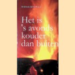 Het is 's avonds kouder dan buiten door Andreas Schelfhout