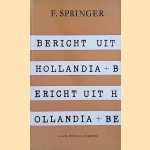 Bericht uit Hollandia door F. Springer