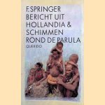 Bericht uit Hollandia & Schimmen rond de Parula door F. Springer