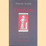 Denken: Het leven van de geest door Hannah Arendt