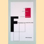 Foucault's Discipline: The Politics of Subjectivity door John S. Ransom