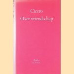 Over vriendschap door Cicero