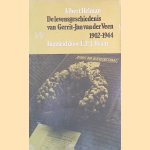 Gerrit-Jan van der Veen: een doodgewone held: De levensgeschiedenis van Gerrit-Jan van der Veen 1902 - 1944 door Albert Helman