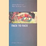 Fundamentalisme face to face door Ignace Devisch e.a.