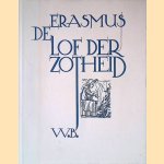 Lof der zotheid door Desiderius Erasmus