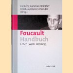 Foucault-Handbuch: Leben - Werk - Wirkung door Clemens - and others Kammler