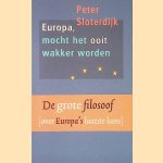 Europa, mocht het ooit ontwaken door Peter Sloterdijk