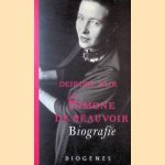 Simone de Beauvoir: Biografie door Deirdre Bair