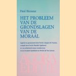 Het probleem van de grondslagen van de moraal door Paul Ricoeur