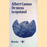 De mens in opstand door Albert Camus