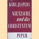 Nietzsche und das Christentum door Karl Jaspers