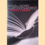 Goud en koper in de boekenwereld door Frans A. Janssen