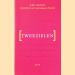 Twee zielen: Gesprekken met hedendaagse filosofen door Ger Groot