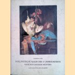 Holländische Maler des 17. Jahrhunderts nahe den grossen Meistern / Landschaften und Stilleben door Laurens J. Bol