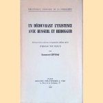 En Découvrant L'Existence avec Husserl et Heidegger door Emmanuel Lévinas