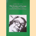 The Erotics of Passage: Pleasure, Politics and Form in the Later Work of Marguerite Duras door James S. Williams