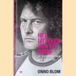 Het litteken van de dood: De biografie van Jan Wolkers door Onno Blom