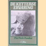 De ketterse ervaring door Pier Paolo Pasolini